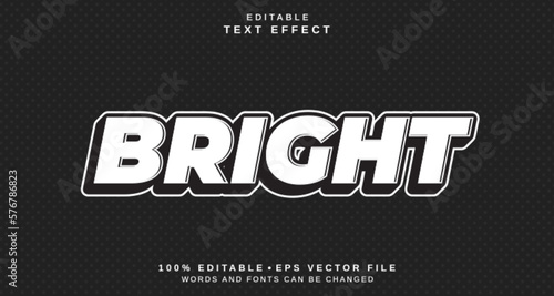 Editable text style effect - Bright text style theme.