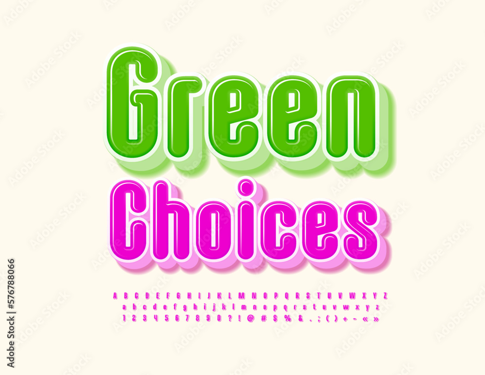 Vector lifestyle emblem Green Choices with bright 3D Font. Set of Pink Alphabet Letters, Numbers and Symbols Vector lifestyle emblem Green Choices with bright 3D Font. Set of Pink Alphabet Letters, Numbers and Symbols