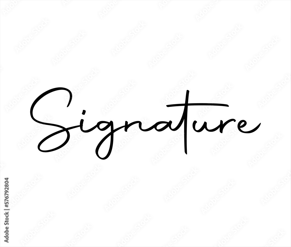 Typography text Signature on white background Typography text Signature on white background