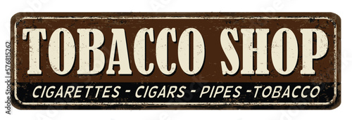 Tobacco shop vintage rusty metal sign photo