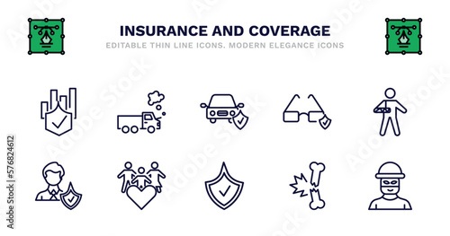 set of insurance and coverage thin line icons. insurance and coverage outline icons such as total loss, car insurance, glasses broken arm, agent, agent, family care, protection, fracture, robbery