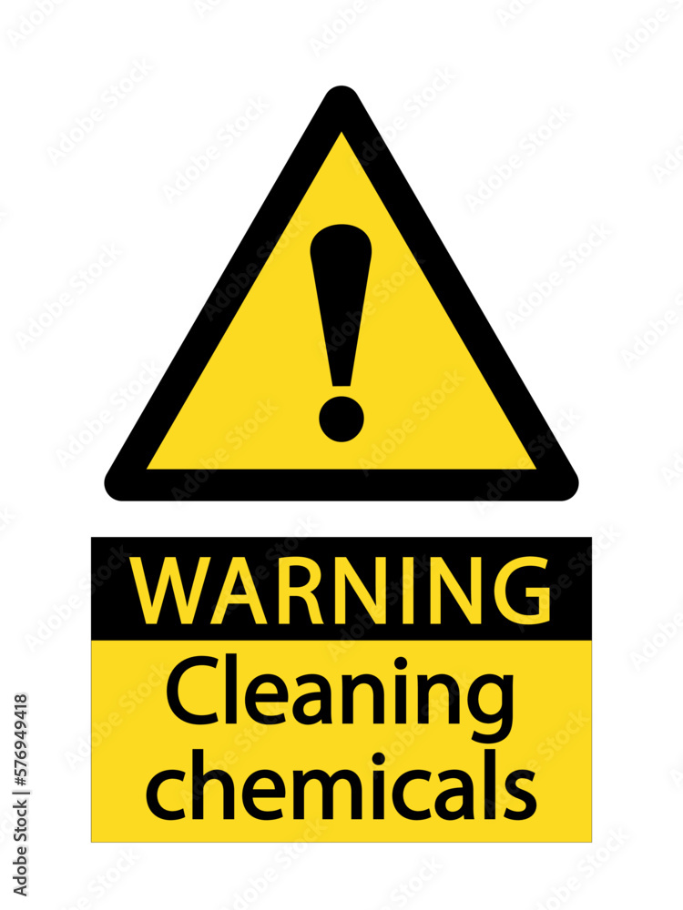 Warning cleaning chemicals, yellow triangle sign with exclamation point and text below. Warning cleaning chemicals, yellow triangle sign with exclamation point and text below.