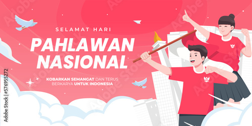 Hari pahlawan nasional means happy indonesian national heroes day