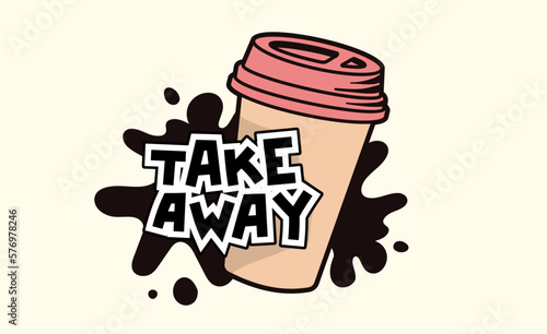 Vector illustration of coffee paper cup with word take away on color background. Black and white line art style design of takeout coffee cup with splash