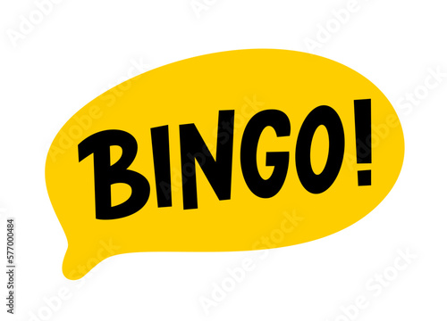 BINGO speech bubble. Bingo game. Vector illustration lucky quote. Fortune speech bubble with black text. Graphic logo design for print poster, card, sticker, game, lottery win concept, casino, quiz