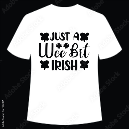 Just A Wee Bit Irish, St. Patrick's Day Shirt Print Template, Lucky Charms, Irish, everyone has a little luck Typography Design