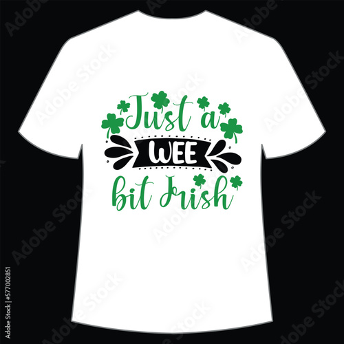 Just A Wee Bit Irish, St. Patrick's Day Shirt Print Template, Lucky Charms, Irish, everyone has a little luck Typography Design