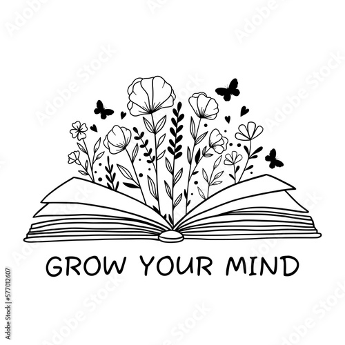 Grow Your Mind. Book with flowers and butterflies. Floral book. Opened book and wildflowers. Reading books lovers. Outline drawing. Line vector illustration. Isolated on white background. 