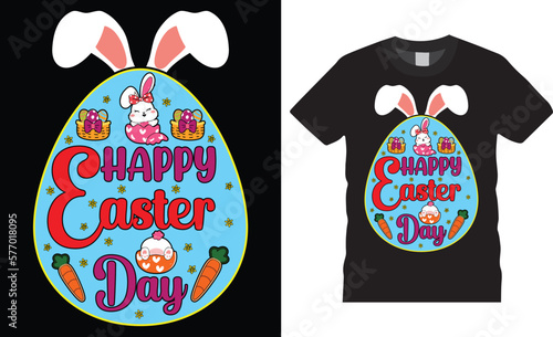 Happy easter day funny bunny easter cute rabbit typography t shirt design vector template. Happy easter day