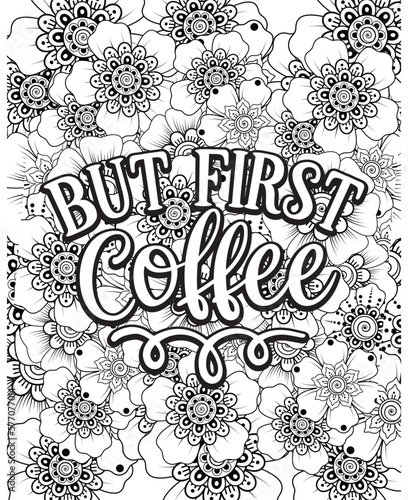 Funny Quotes Coloring pages. Coloring page for adults and kids.