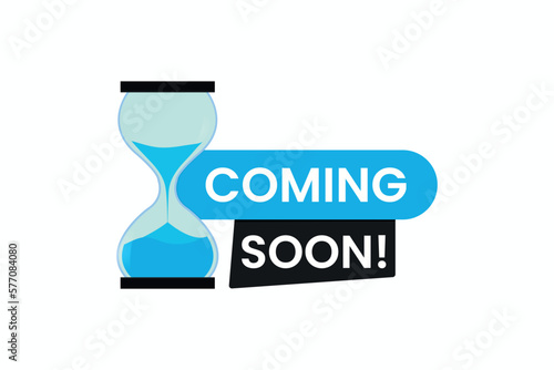 Coming soon label with Hourglass vector icon