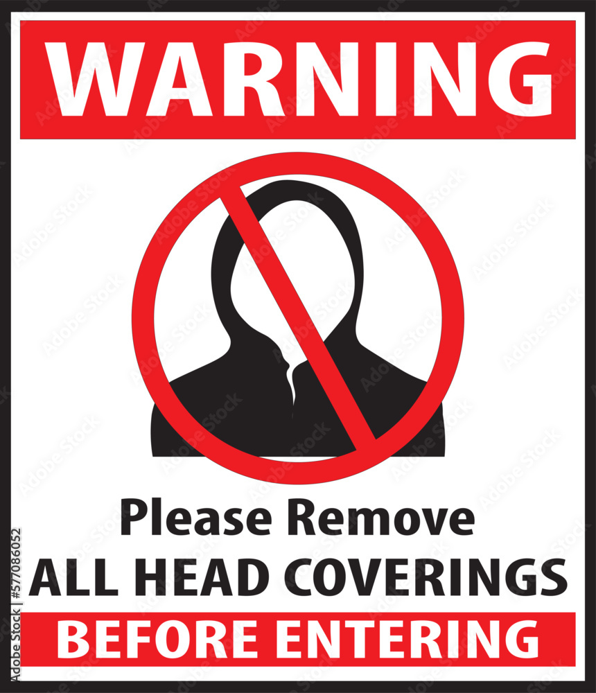 Remove all kind of head covers before entering sign vector, remove your ...