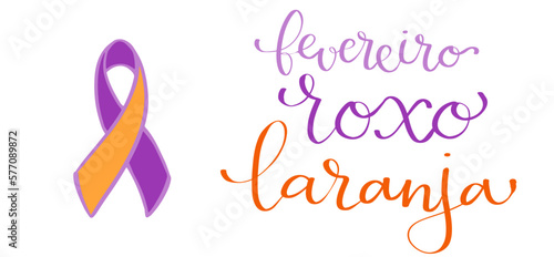 Purple and Orange February in portuguese Fevereiro Roxo e Laranja, Brazil campaign for fibromyalgia, lupus, alzheimers and leukemia awareness banner. Handwritten calligraphy lettering