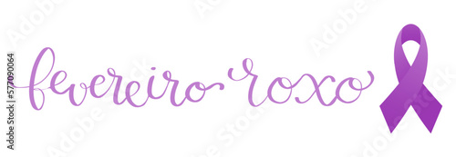 Purple February in portuguese Fevereiro Roxo, Brazil campaign for fibromyalgia, lupus, alzheimers awareness banner. Handwritten calligraphy lettering vector