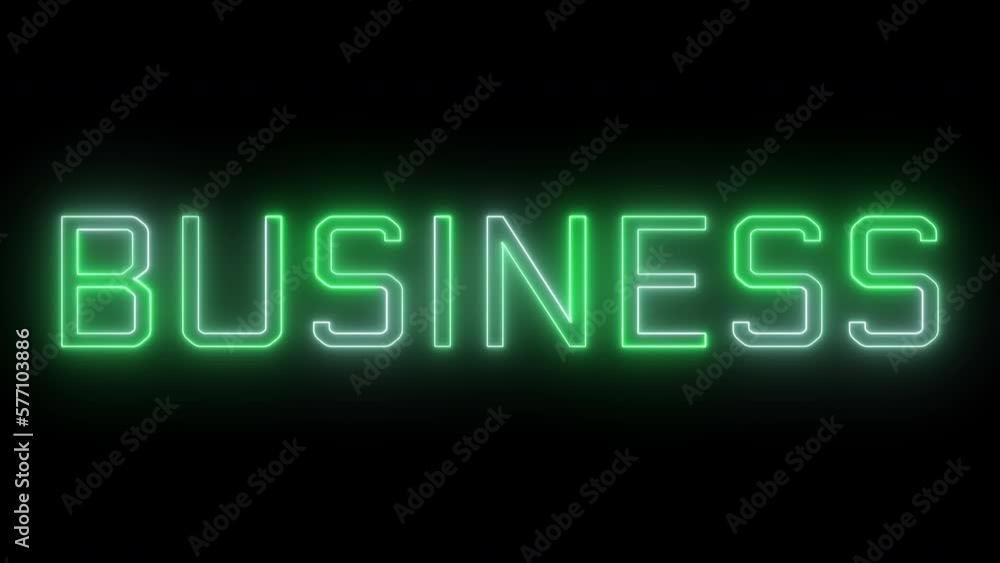 Bright neon glowing green business sign animation on black background. Bright neon glowing green business sign animation on black background.