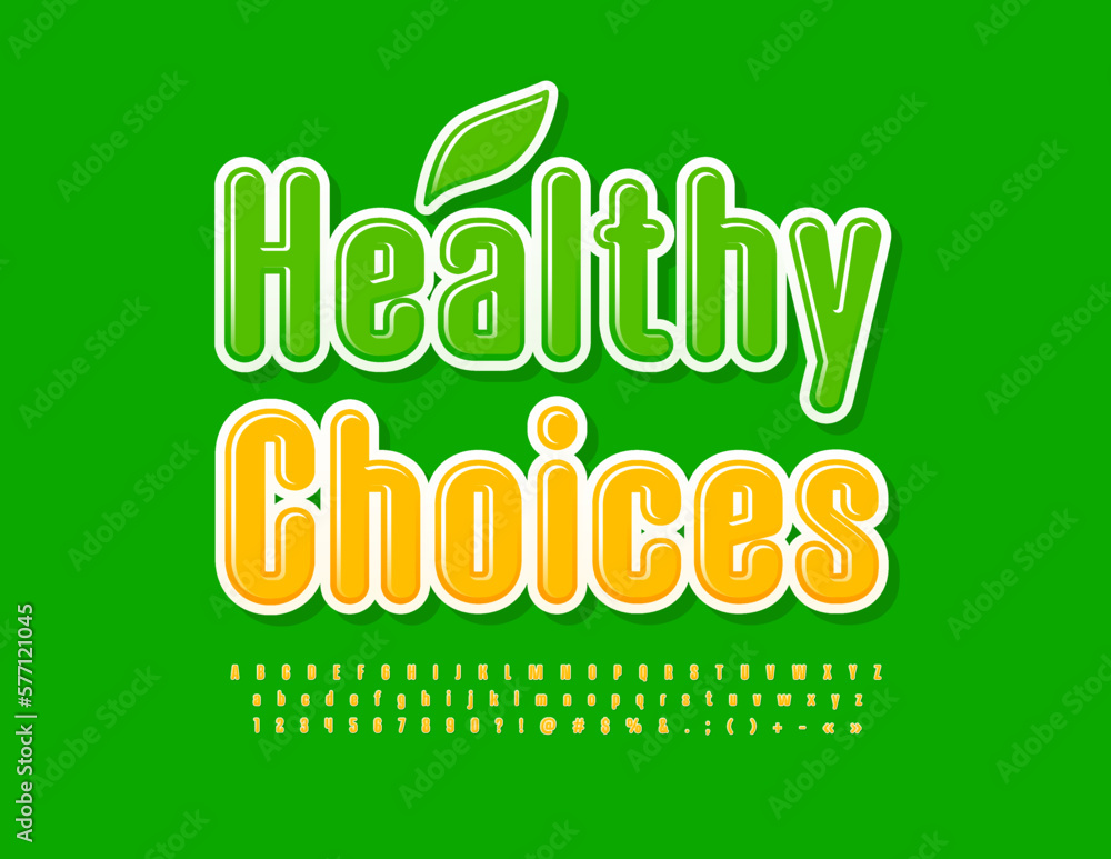 Vector bright poster Healthy Choices. Modern Glossy Font. Set of creative Alphabet Letters, Numbers and Symbols Vector bright poster Healthy Choices. Modern Glossy Font. Set of creative Alphabet Letters, Numbers and Symbols