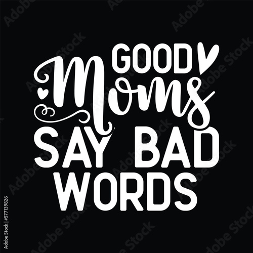  good moms say bad words