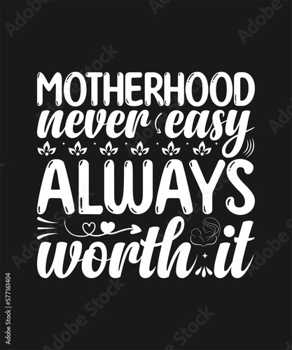 First my Mother Forever my Friend, Motherhood never easy Always Worth it mothers day Hand Drawn Lettering Badge Collection T Shirt Design Quotes Typography Svg
