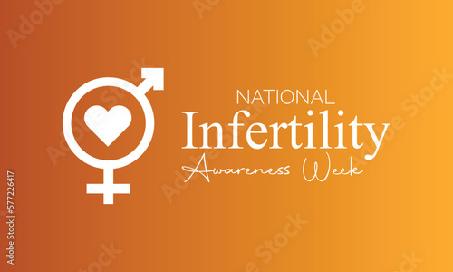 Vector illustration on the theme of NATIONAL INFERTILITY awareness Week of April.Poster , banner design template Vector illustration.