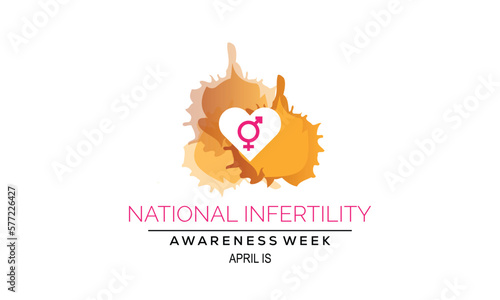 Vector illustration on the theme of NATIONAL INFERTILITY awareness Week of April.Poster , banner design template Vector illustration.