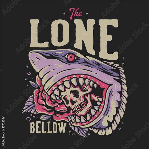 T Shirt Design The Lone Bellow With Skull In The Shark Mouth Vintage Illustration (ID: 577245461)