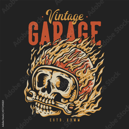 T Shirt Design Vintage Garage With On Fire Skull Wearing Helmet Vintage Illustration (ID: 577245821)