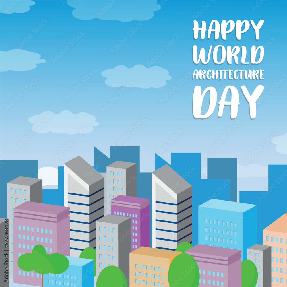 world architecture day. Design suitable for greeting card poster and banner