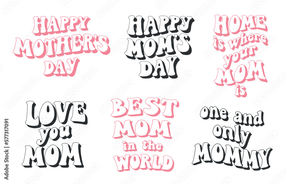 set of mother's day quotes, phrases in groovy style for sublimation, stickers, prints, cards, posters, banners, invitations, etc. EPS 10