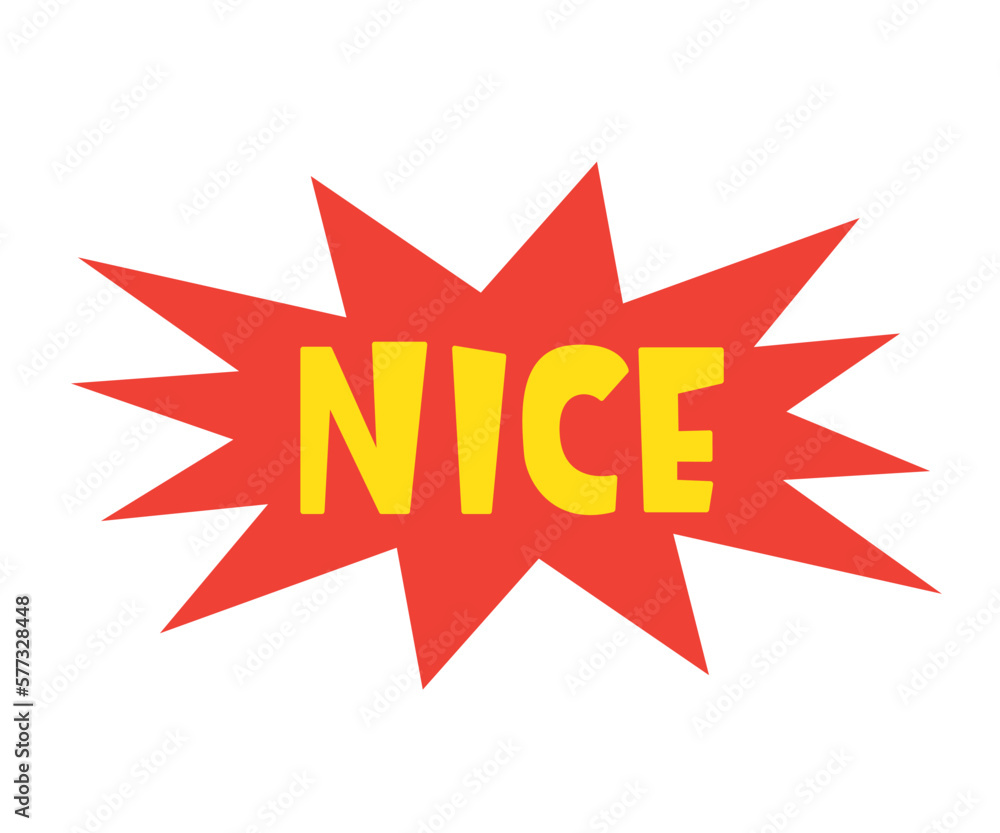 Nice Comic Chat Sticker with handwritten short phrase expression Nice Comic Chat Sticker with handwritten short phrase expression