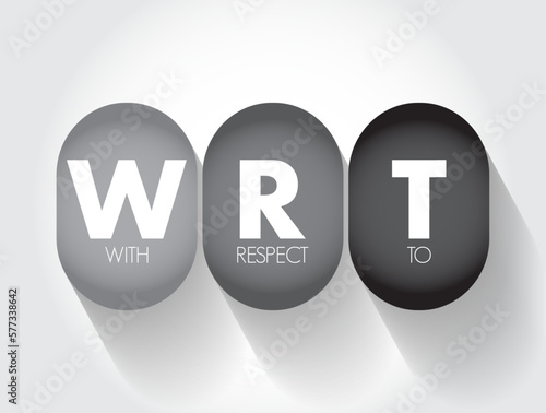 WRT - With Respect To acronym, concept background