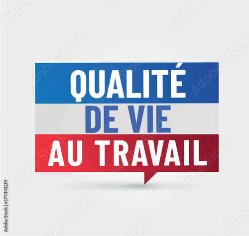 QVT - qualité de vie au travail