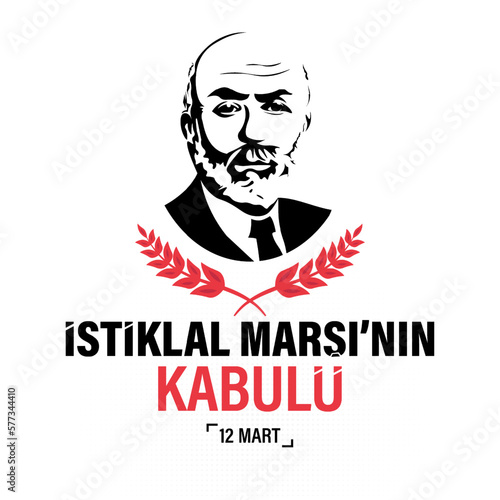 Istiklal marsi'nin kabulu, March 12, 1921. Translation: Acceptance of the National Anthem and commemoration of Mehmet Akif Ersoy, March 12, 1921. Vector illustration