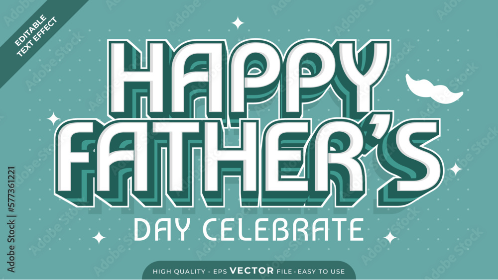 Naklejka premium Editable text effect Happy Father's Day template style premium vector