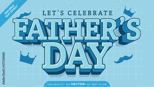 Editable text effect Happy Father's Day template style premium vector