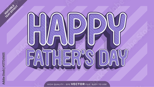 Editable text effect Happy Father's Day template style premium vector