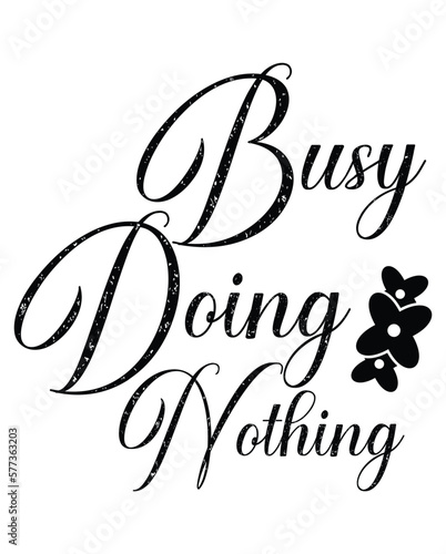 Busy Doing Nothing Retro eps