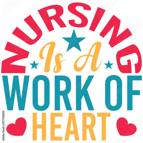 nursing is a work of heart 