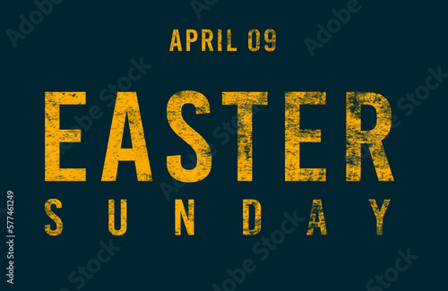 Happy Easter Sunday, April 09. Calendar of April Text Effect, design