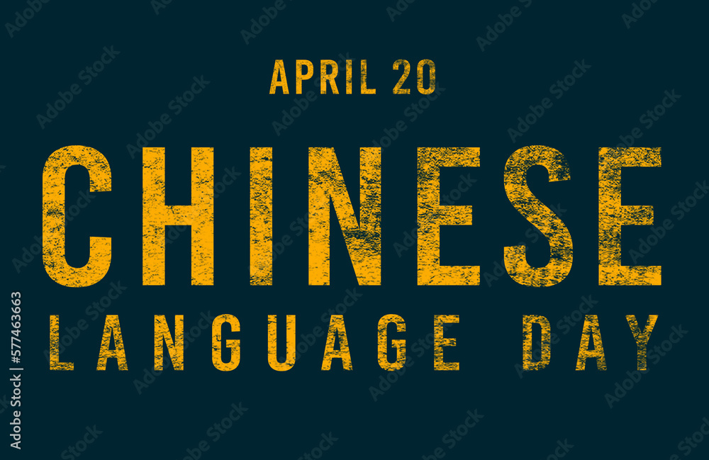 Happy Chinese Language Day, April 20. Calendar of April Text Effect, design