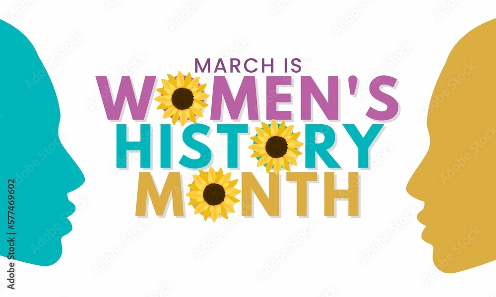 March is Women's History Month text with flowers