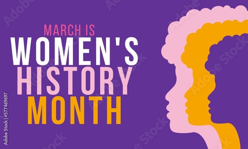 March is Women's History Month is observed every year in March © Khurram Shahzad