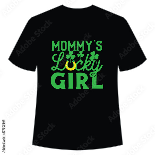 Mommy's lucky girl St. Patrick's Day Shirt Print Template, Lucky Charms, Irish, everyone has a little luck Typography Design
