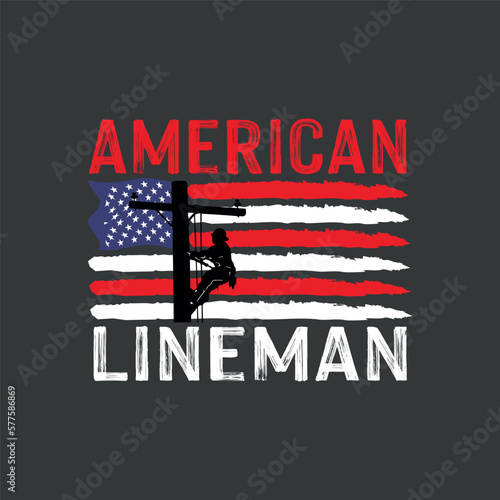 American lineman usa flag T-Shirt design vector, Sarcastic, humor saying, Lineman, 
funny, saying, cute file, screen print, print ready, vector eps, editable eps, shirt design, quote,text design 