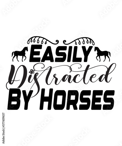 Easily Distracted By Horses SVG Cut File