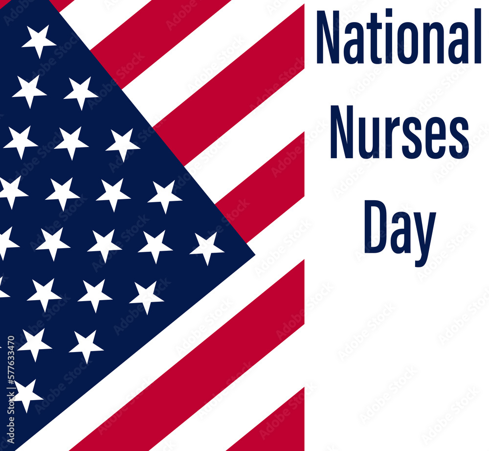 National Nurses Day. Blue inscription and flag of the United States. Medical design.