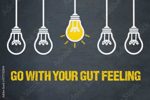 go with your gut feeling	 photo