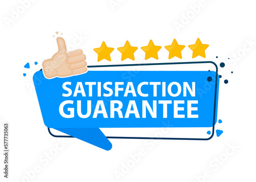 100 percent satisfaction guarantee label. Guarantee badge