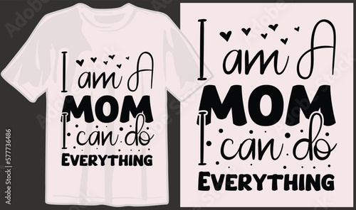 Mother's day, mom, mama, family, mommy svg t shirt designs and print on demand