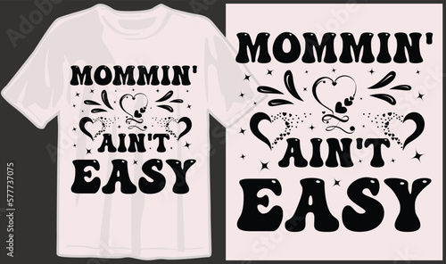 Mother's day, mom, mama, family, mommy svg t shirt designs and print on demand