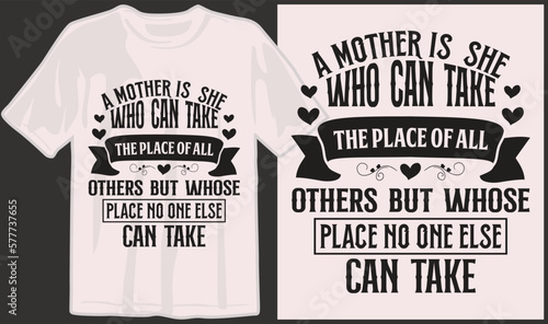 Mother's day, mom, mama, family, mommy svg t shirt designs and print on demand